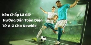Kèo Chấp Là Gì? Hướng Dẫn Toàn Diện Từ A-Z Cho Newbie